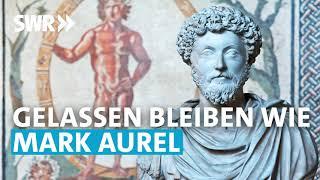 Philosophie der Gelassenheit – Mark Aurel und die Stoiker | SWR2 Wissen Audiopodcast