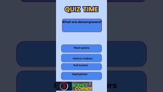 What Are Decomposers? | Class 7 Science MCQ | Science Corner