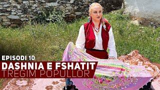 Tregim Popullor - Dashnia e Fshatit - Episodi 10