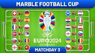 Marble Football Epic Battle UERO 2024 Matchday 3 | Who Qualifies For The Round off 16?