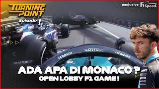 Kita Obrolin Kebodohan Lap 1 Di Monaco  | Turning Point Eps 1