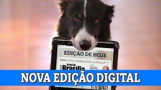 Jornal de Brasília: Além do impresso agora também com a nova versão digital!