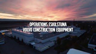 Volvo Construction Equipment: Operations Eskilstuna.