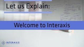 Welcome to Interaxis