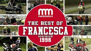 The Best Of - Francesca Robinson Reviews from Men & Motors!