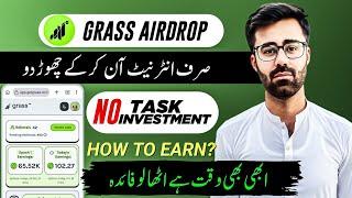 Grass Airdrop Season 2 Full Guide || Grass Airdrop Confirm $800 Profit