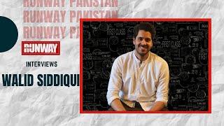 Walid Siddiqui | Pakistani model | Interview | Runway Pakistan