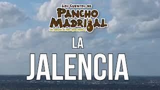 Cuentos de Pancho Madrigal -  La Jalencia -  Otra Conquista de Don Tano