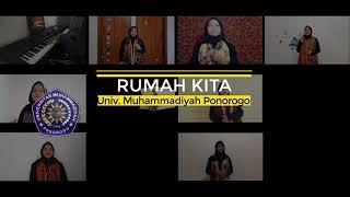 Rumah Kita | Gita Suara Mahasiswa Cover Vocal Group | INDONESIAN VOICES Univ. Muhammadiyah Ponorogo