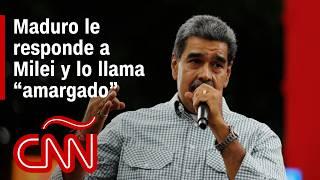 Maduro le responde a Milei y lo llama “amargado”: resumen de últimas noticias en Venezuela