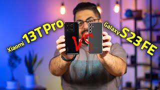 مقایسه شیائومی ۱۳ تی پرو با گلکسی اس ۲۳ اف ای | Galaxy S23 FE Vs Xiaomi 13T Pro