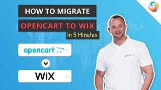How to Migrate from OpenCart to Wix In ⌛ 5 Minutes (2024 | Non-Techie Friendly)