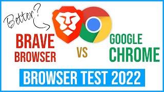 Brave Browser vs Google Chrome Browser Test 2022  - Ram Usage, Speed Test, Benchmark Comparison