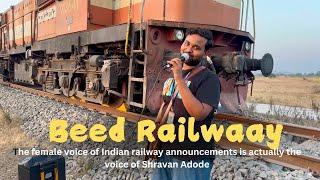 Beed Railway Station female voice announcer in indian Railways ￼