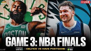 LIVE: Celtics vs Mavs NBA Finals Game 3 Postgame Show | Garden Report