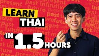 Learn Thai in 1.5 Hours - Beginners Guide