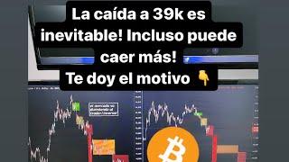 BITCOIN CAERÁ 39k! Incluso MÁS! Te ADVIERTO DEL DESASTRE BAJISTA para Bitcoin! Lo perderás todo?