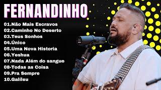 FERNANDINHO || MUSICAS GOSPEL MAIS TOCADAS EM 2024 - Hinos gospel 2024 - Gabriela Rocha, Fernandinho