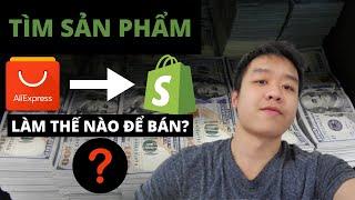 Cách Tìm Sản Phẩm để bán Trên Shopify - Winning Product là gì?