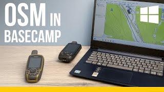 OSM Karten in Basecamp installieren (Windows PC) | Garmin Basecamp