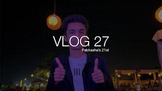 Vlog 27 - Pabhasha's 21st