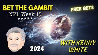 Kenny White - Bet the Gambit - Dec 15 - Ep 115