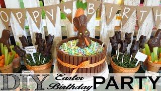 *DIY* Easter Birthday Party