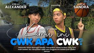 [DRAMA] KAMU CWK APA CWK?