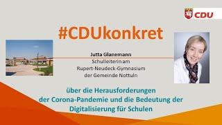 #CDUkonkret_09: Rupert-Neudeck-Gymnasium mit Schulleiterin Jutta Glanemann