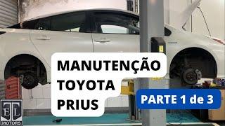 PRIUS - O QUE ENCONTRAMOS EM SUA PRIMEIRA REVISÃO GERAL - E2 - P1-3