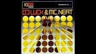 Kiss Presents DJ Luck & MC Neat Disc 1