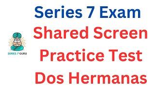 Series 7 Exam Shared Screen Practice Test with Two Test Takers