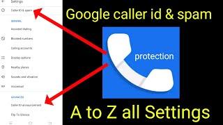 Google caller id & spam protection all A to Z settings | প্রটেকশন এর জন্য বেস্ট |Phone by Google