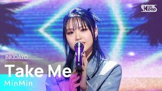 MinMin(민민) - Take Me @인기가요 inkigayo 20230514