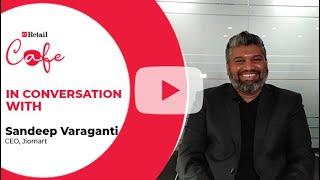 ETRetailCafe EP 20 | Jiomart's Sandeep Varaganti on building the largest marketplace
