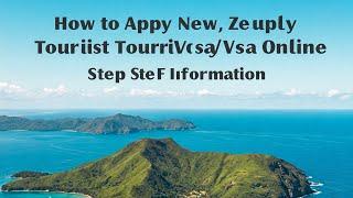 How To Apply New Zealand Tourist Visa Online Step By Step Full Information