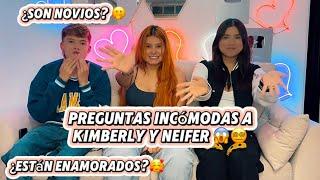 PREGUNTAS INCÓMODAS A KIMBERLY Y NEIFER ¿Son Novios? 