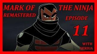 Mark of the Ninja Remastered Let's Play - 11 - An Ancestral Home P2 (HD Walkthrough By Xeriua)