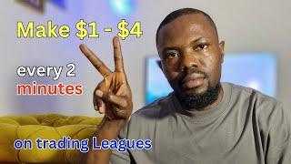 HOW TO MAKE $1 - $4 EVERY 2 MINUTES ON TRADINGLEAGUES: Register and get $10 for free