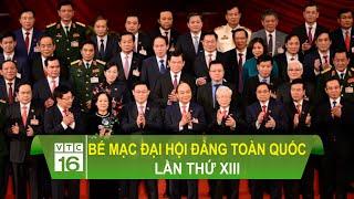 Bế mạc Đại hội Đảng toàn quốc lần thứ XIII | VTC16