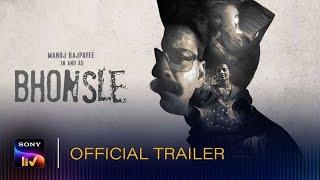 Bhonsle | Official Trailer | Manoj Bajpayee | World Premiere Movie SonyLIV 26th June by StarGOLD