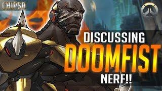 ChipSa - Testing out the new Doomfist + Nerf discussion