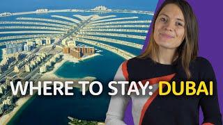  Where To Stay In DUBAI 