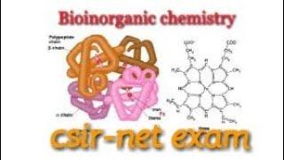 Bioinorganic chemistry : part 1 || for csir-net exam