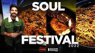 Soul Festival 2022 | Lahore | Street Food