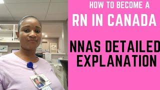 How to become a registered Nurse in Canada / NNAS process for internationally educated Nurses.