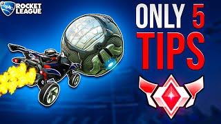 The ONLY 5 TIPS You NEED To Reach GRAND CHAMPION... ROCKET LEAGUE