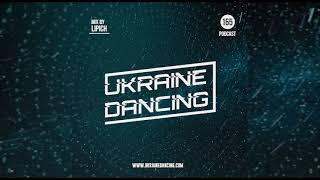 УКРАЇНСЬКІ ПІСНІ ◎ Ukraine Dancing - Podcast #165 (Mix by Lipich) [Kiss FM 22.01.2021]