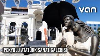 گشت و گذار در شهر وان ترکیه، گالری هنر آتاتورک، خیابان جمهوریت Van, Turkey Tourism, Ataturk Gallery