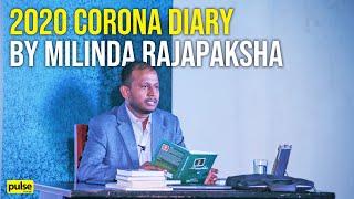 2020 Corona Diary by Milinda Rajapaksha